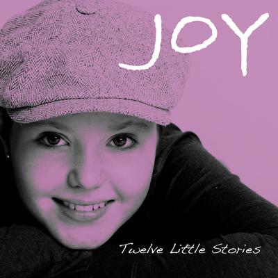 Twelve Little Stories By Joy's cover