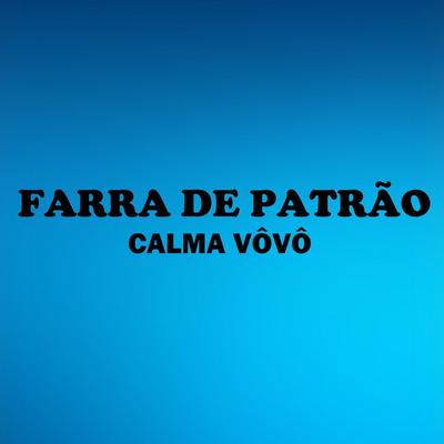 Farra de Patrão's cover