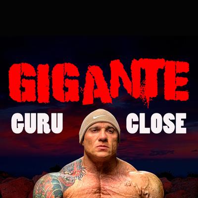 Gigante By Guru, Rapper Close's cover