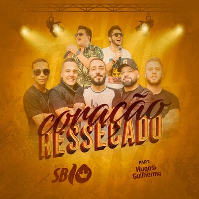 Coração Ressecado By Samba 10, Hugo & Guilherme's cover