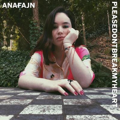 Pleasedontbreakmyheart By Ana Fajn's cover