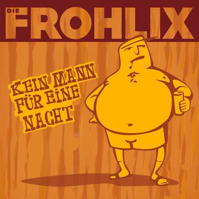 Die Frohlix's cover