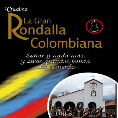 A Unos Ojos By La Gran Rondalla Colombiana's cover
