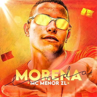 Morena Linda By MC Menor ZL's cover