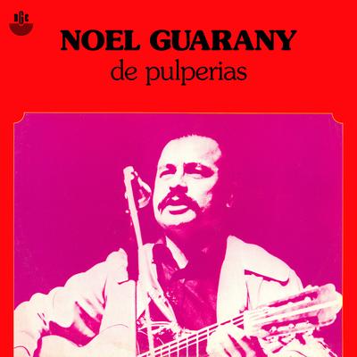 Nostalgia Na Estância By Noel Guarany's cover