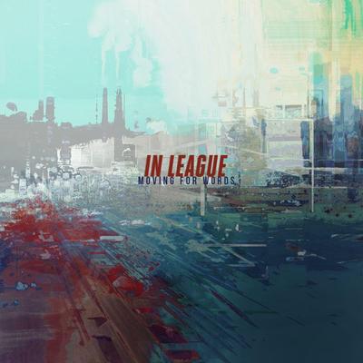 Moving for Words By In League's cover
