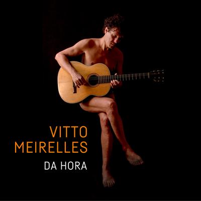 Nada é Melhor do Que Você By Vitto Meirelles's cover