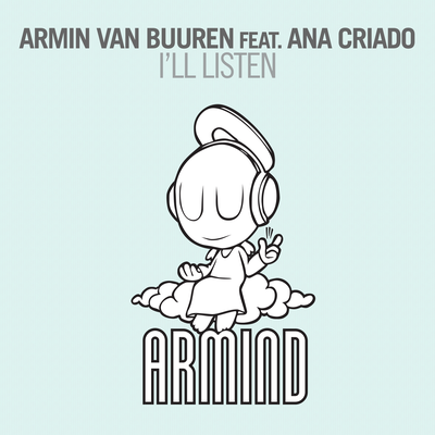 I'll Listen (Original Mix) By Armin van Buuren, Ana Criado's cover
