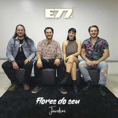 Flores do Seu Jardim By Estação 77's cover