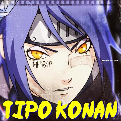 Tipo Konan By MHRAP's cover