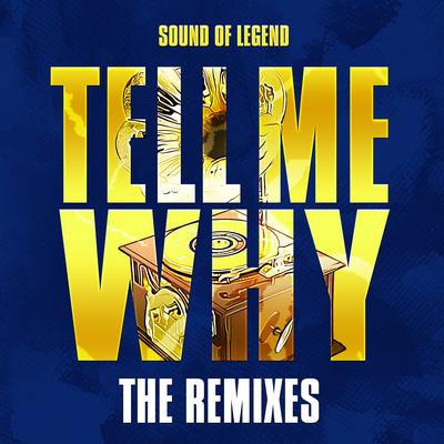 Tell Me Why (Siks Remix)'s cover