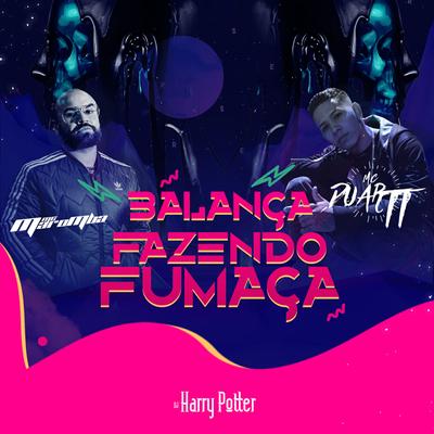 Balança Fazendo Fumaça By Mc Maromba, Mc Duartt, Dj Harry Potter's cover