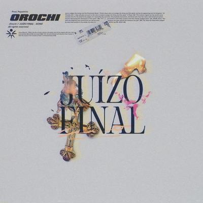 Juízo Final By Papatinho, Orochi's cover