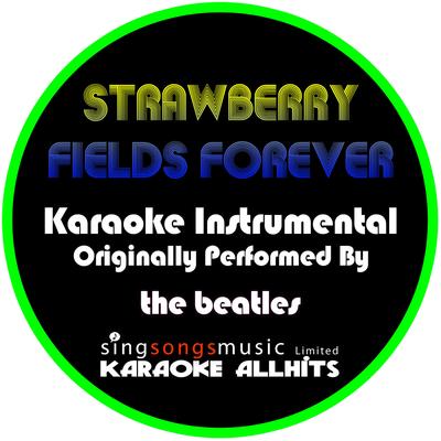 Strawberry Fields Forever (Originally Performed By The Beatles) [Instrumental Version]'s cover