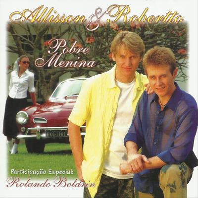 Moda do Invejoso (feat: Rolando Boldrin) By Allisson e Robertto, Rolando Boldrin's cover