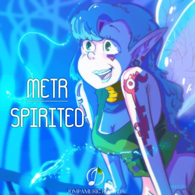 Spirited By metr's cover