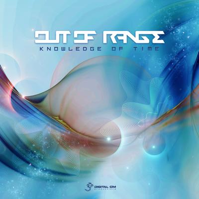 Knowledge of Time (Original) By Out of Range's cover