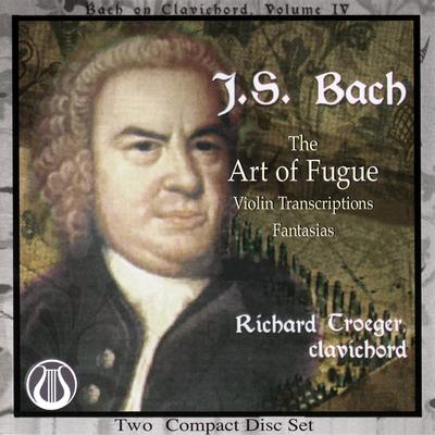 J.S. Bach: The Art of Fugue, Violin Transcriptions, Fantasias's cover