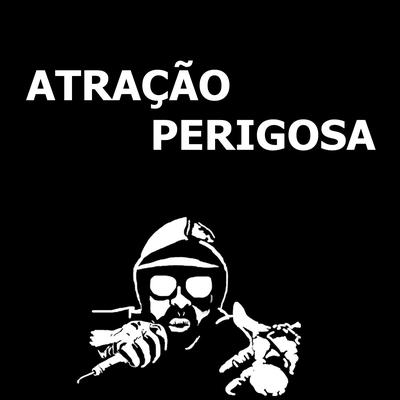 Atração Perigosa's cover