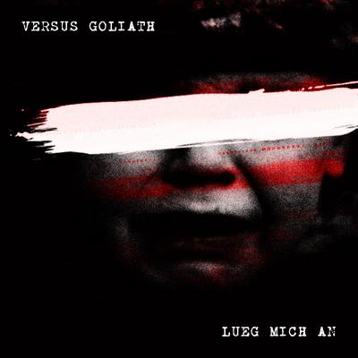 Lüg mich an By Versus Goliath's cover