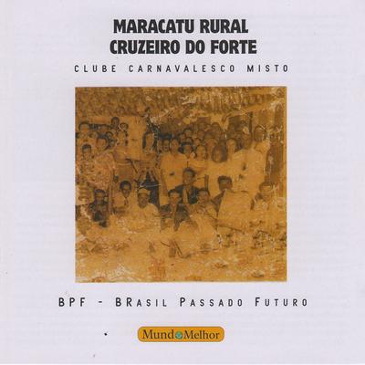Já Chegou o Mês de Janeiro By Maracatu Rural Cruzeiro do Forte's cover