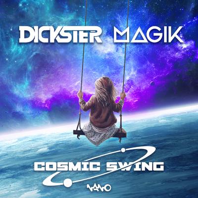 Cosmic Swing By Dickster, Magik's cover