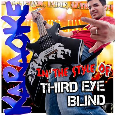 Karaoke - In the Style of Third Eye Blind's cover