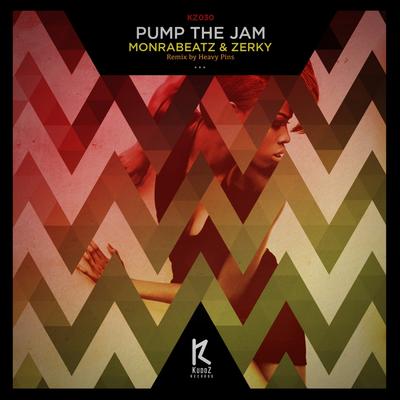 Pump The Jam (Original Mix) By Monrabeatz, Zerky's cover