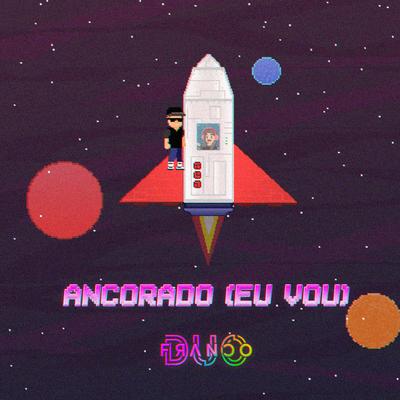 Ancorado (Eu Vou) By Duo Franco's cover