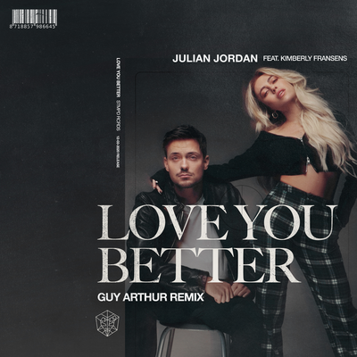 Love You Better (Guy Arthur Remix) By Julian Jordan, Kimberly Fransens's cover