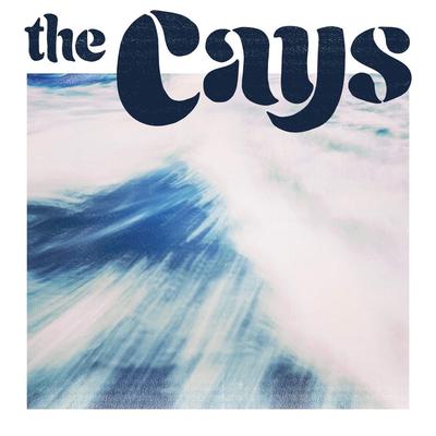 The Cays's cover