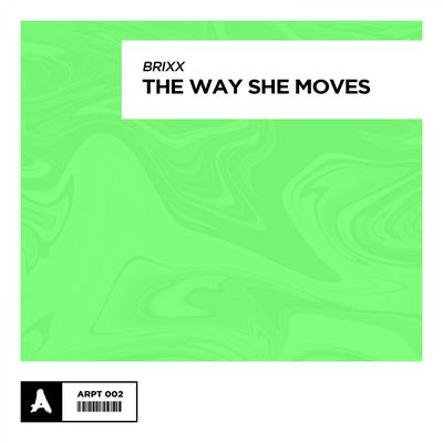 The Way She Moves (Original Mix)'s cover