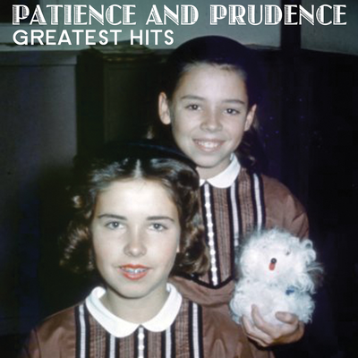 Tonight You Belong To Me (alternate Version) By Patience and Prudence's cover