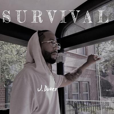 Survival By J Dukes's cover