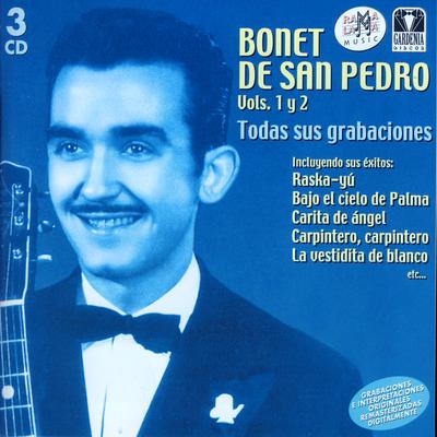 Bonet De San Pedro. Todas Sus Grabaciones Vol.1 y 2's cover
