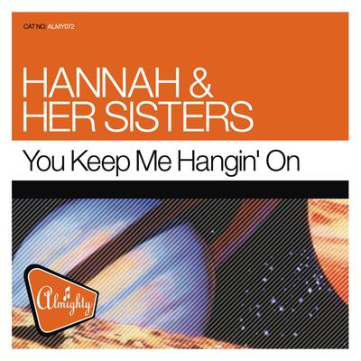 Almighty Presents: You Keep Me Hangin' On's cover