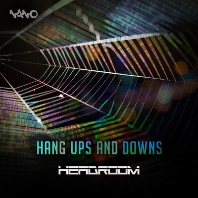 Hang Ups and Downs (Original Mix) By Headroom (SA)'s cover