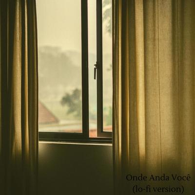 Onde Anda Você By Linearwave, Tutz's cover