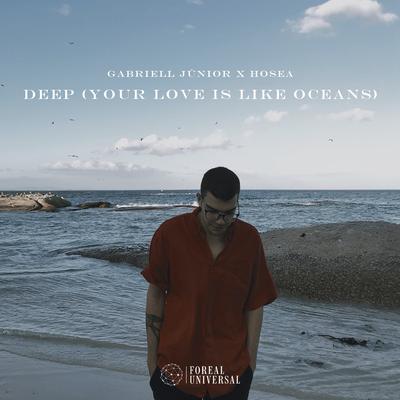 Deep (Your Love Is Like Oceans) By Gabriell Júnior, Hosea's cover