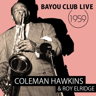 Coleman Hawkins & Roy Eldridge's cover