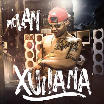 Xuliana By MC Lan's cover