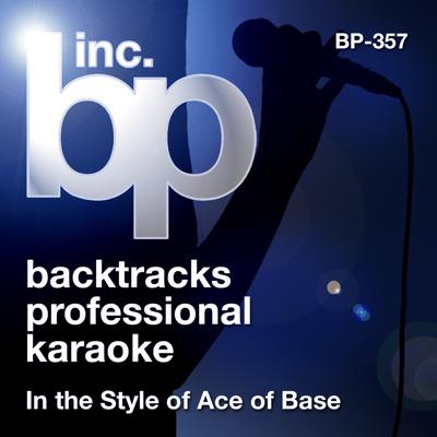 Karaoke - In the Style of Ace of Base (Karaoke Version)'s cover