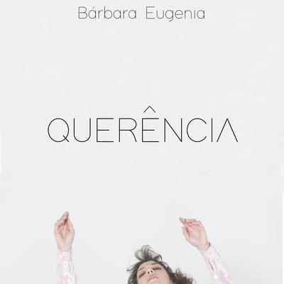 Querência By Bárbara Eugênia, Iara Rennó's cover