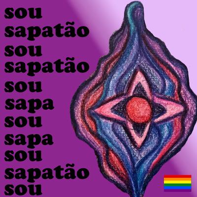 Sou Sapatão's cover