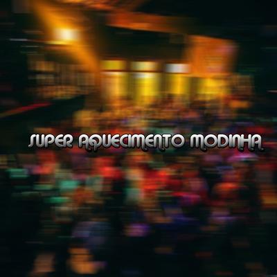 Super Aquecimento Modinha By Matheus Ryder's cover