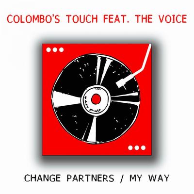 Change Partners / My Way (feat. The Voice)'s cover