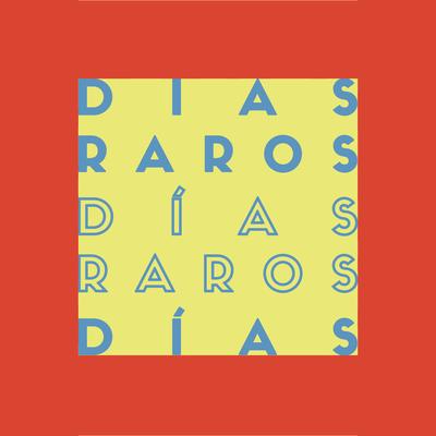 Días Raros's cover