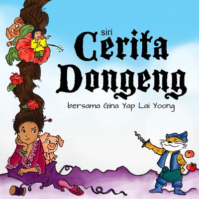 Cerita Dongeng Bersama Gina Yap Lai Yoong (Siri 1)'s cover