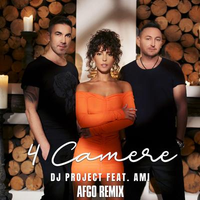 4 Camere (Afgo Remix) By DJ Project, AMI, Afgo's cover