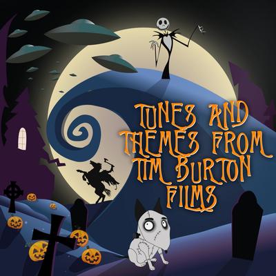 Tunes and Themes from Tim Burton Films's cover